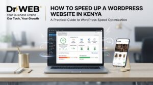 Read more about the article How to Speed Up a WordPress Website in Kenya: A Practical Guide